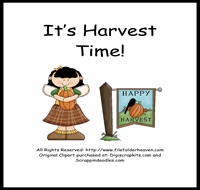 Harvest Time Theme Harvest Time Theme