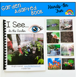 "I See" In The Garden Adapted Book (With Real Photos)