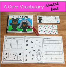 "It Is A Bear!" (Working With Core Vocabulary)