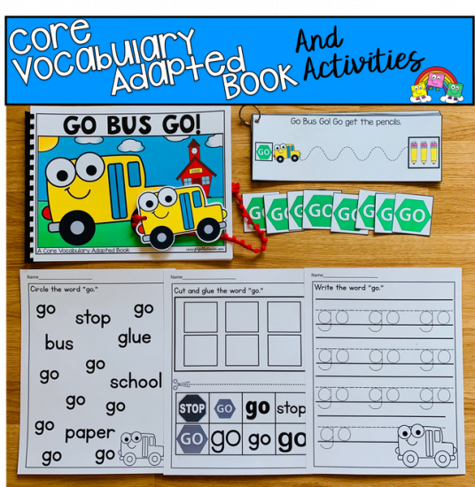 \"Go Bus Go!\" A Core Words Adapted Book Set