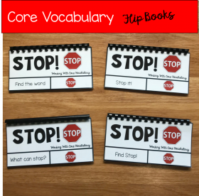 Core Vocabulary Flip Books: "Working With the Word Stop"