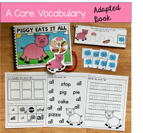 "Piggy Eats It All" (Working With Core Vocabulary)