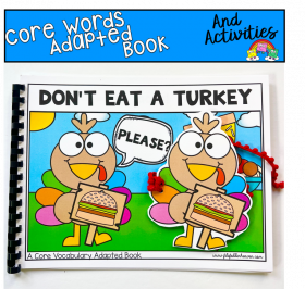 Core Words Adapted Book: Don't Eat A Turkey