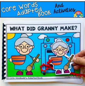"What Did Granny Make?" (Working With Core Words)